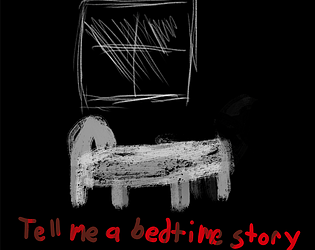Tell Me A Bedtime Story (Full Version)
