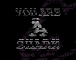 YOU_ARE_A_SHARK.