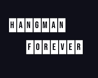 Hangman Forever