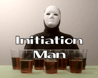Initiation Man