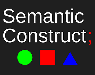 Semantic Construct
