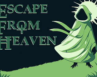 Escape from Heaven